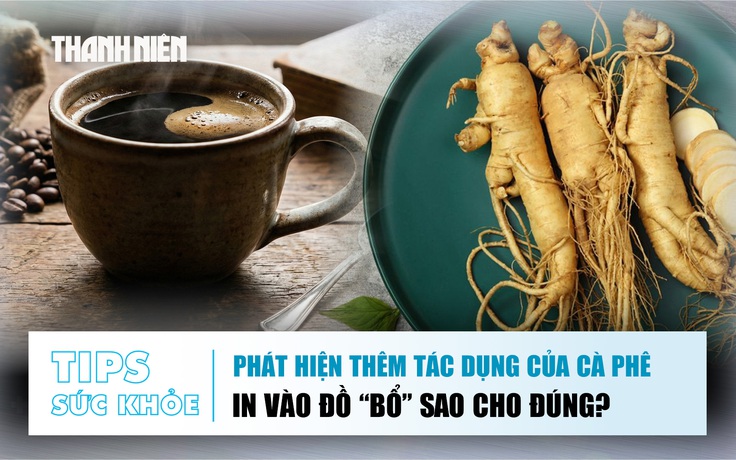 Bản tin sức khỏe 25.11: Phát hiện thêm tác dụng của cà phê | Tin vào đồ 'bổ' sao cho đúng?