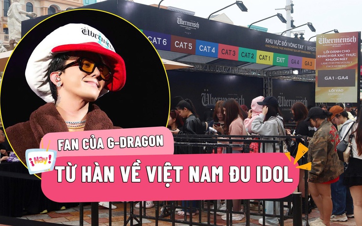 G-DRAGON 2025 WORLD TOUR [Übermensch] IN HANOI: Fan từ Hàn về Việt Nam 'đu idol'