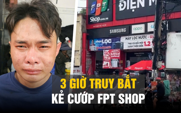 Nghi phạm cướp cửa hàng FPT Shop rơm rớm nước mắt khi bị bắt