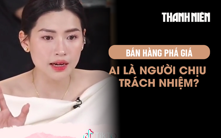 Bán hàng phá giá là gì, nhãn hàng hay KOL chịu trách nhiệm nếu bị xác định vi phạm?