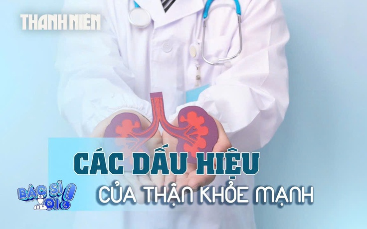 Các dấu hiệu của thận khỏe mạnh