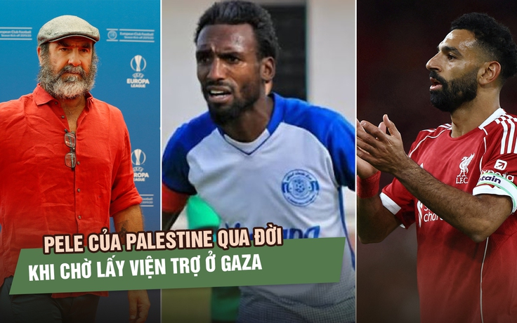 Mohamed Salah, Eric Cantona đòi công lý cho cái chết của 'Pelé Palestine' 