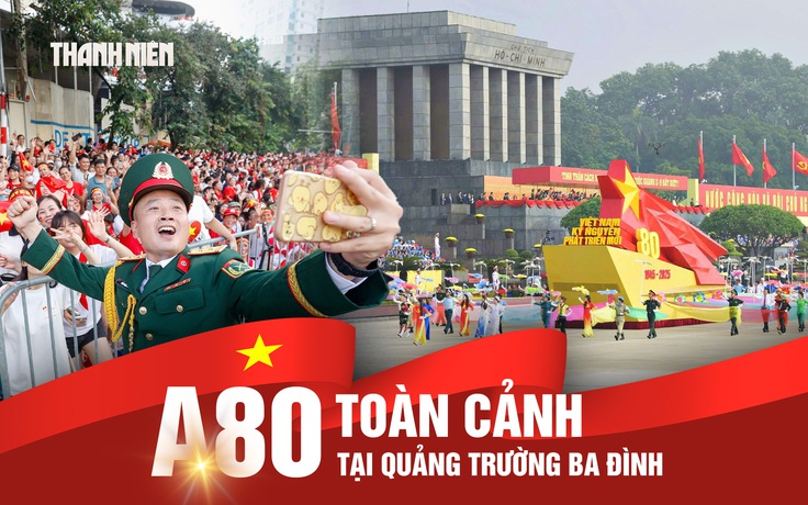 Toàn cảnh diễu binh A80: Những bước chân 'thép' đi qua quảng trường Ba Đình