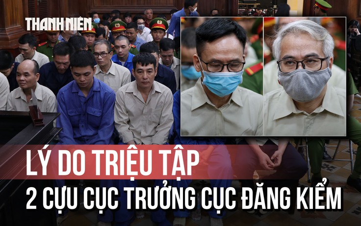 Tại sao 2 cựu cục trưởng đăng kiểm được triệu tập đến tòa dù đang chấp hành án?