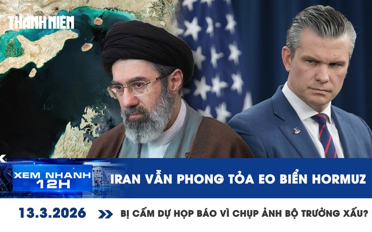 Xem nhanh 12h: Iran vẫn phong tỏa eo biển Hormuz | Giá xăng dầu lại tăng đồng loạt