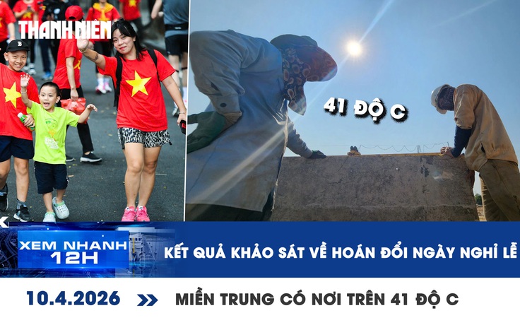 Xem nhanh 12h: Đề xuất bán xăng E10 rộng rãi từ 30/4 | Những điều cần biết về đàm phán Mỹ - Iran