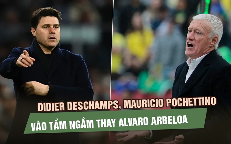 Didier Deschamps, Mauricio Pochettino vào tầm ngắm, Real Madrid chuẩn bị thay HLV?