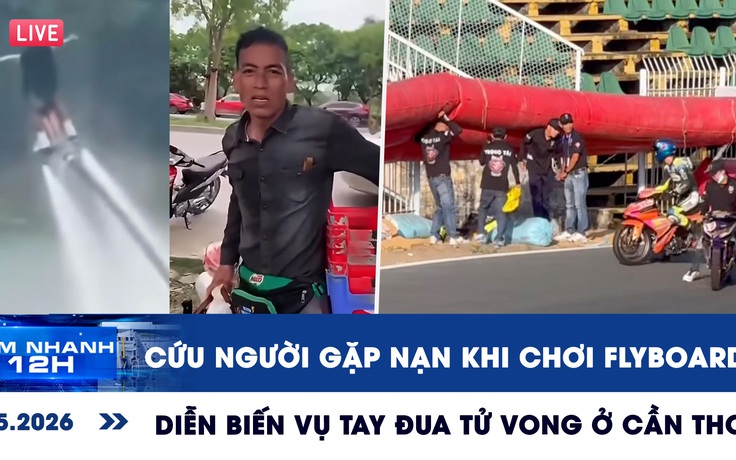Xem nhanh 12h: Cứu người gặp nạn khi chơi flyboard | Diễn biến vụ tay đua tử vong ở Cần Thơ