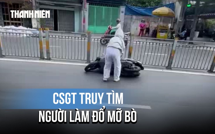 CSGT truy tìm người làm đổ mỡ bò khiến nhiều xe máy trượt ngã ở TP.HCM