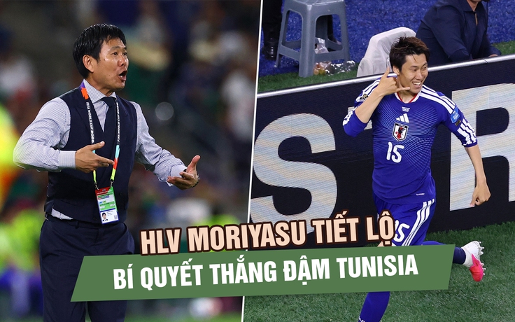 HLV Moriyasu tiết lộ bí quyết thắng đậm Tunisia: Nhật Bản mạnh vì không phụ thuộc bất kỳ ngôi sao nào