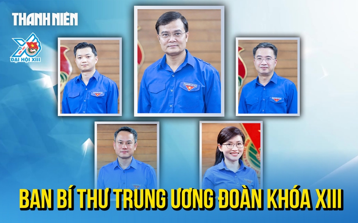 Chân dung 5 nhân sự trúng cử Ban Bí thư Trung ương Đoàn