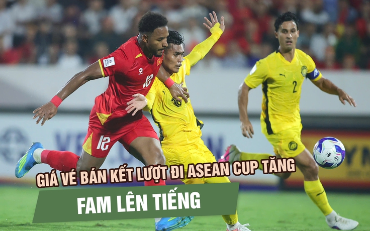 Vé bán kết lượt đi Malaysia - Việt Nam tăng gần 70%, FAM lên tiếng