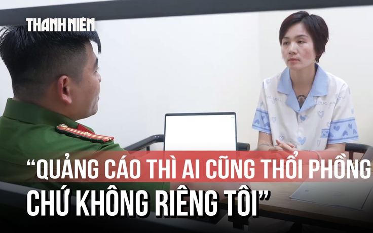Vợ của Phú Lê: 'Quảng cáo thì ai cũng thổi phồng một tí…'