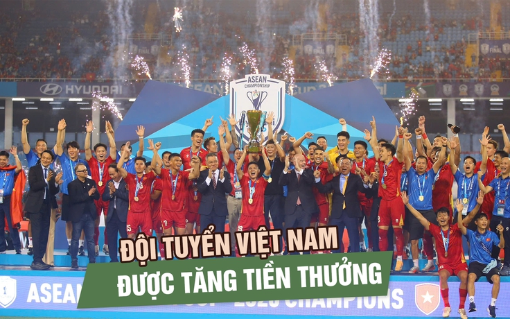 AFF tăng tiền thưởng cho đội tuyển Việt Nam, bình chọn Tiến Anh là ‘máy tạt’ xuất sắc nhất