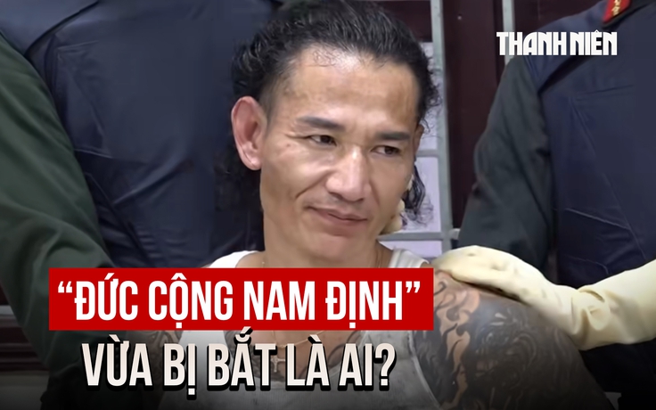 Giang hồ mạng 'Đức cộng Nam Định' vừa bị bắt là ai?