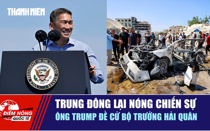 Tiêu điểm quốc tế ngày 3.9: Trung Đông lại nóng chiến sự | Ông Trump đề cử bộ trưởng hải quân