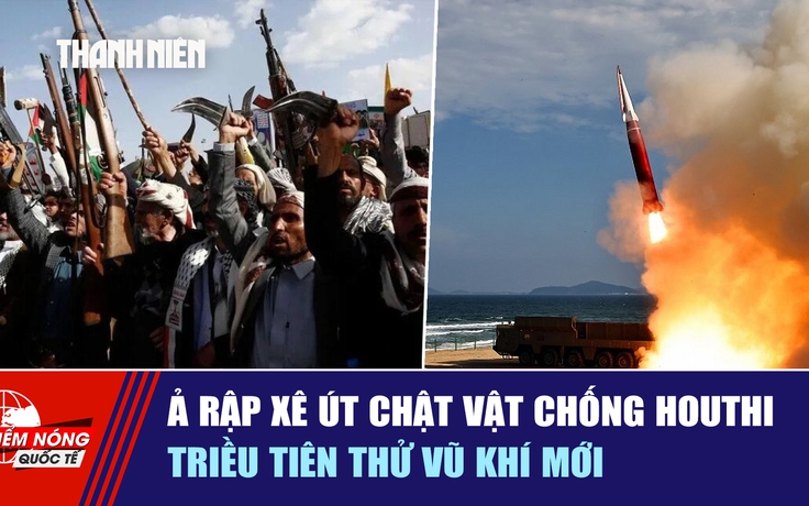 Tiêu điểm quốc tế ngày 23.9: Ả Rập Xê Út chật vật chống Houthi | Triều Tiên thử vũ khí mới
