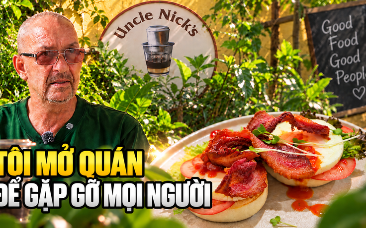 Ông chủ người Úc 63 tuổi mở quán cà phê để... gặp gỡ mọi người