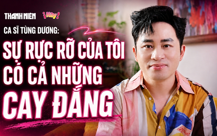 Ca sĩ Tùng Dương: Có nhà, có xe chưa hẳn là sống một đời rực rỡ