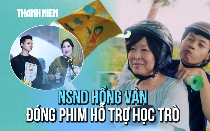 Đóng phim ủng hộ học trò, NSND Hồng Vân 'bối rối' khi được vinh danh tại Vietnamese 2026 Đóng phim ủng hộ học trò, NSND Hồng Vân 'bối rối' khi được vinh danh tại Vietnamese 2026