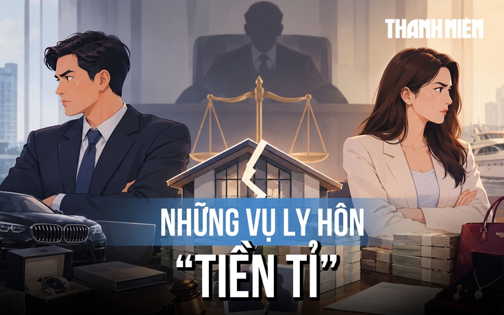 Những vụ ly hôn 'tiền tỉ' tại Việt Nam