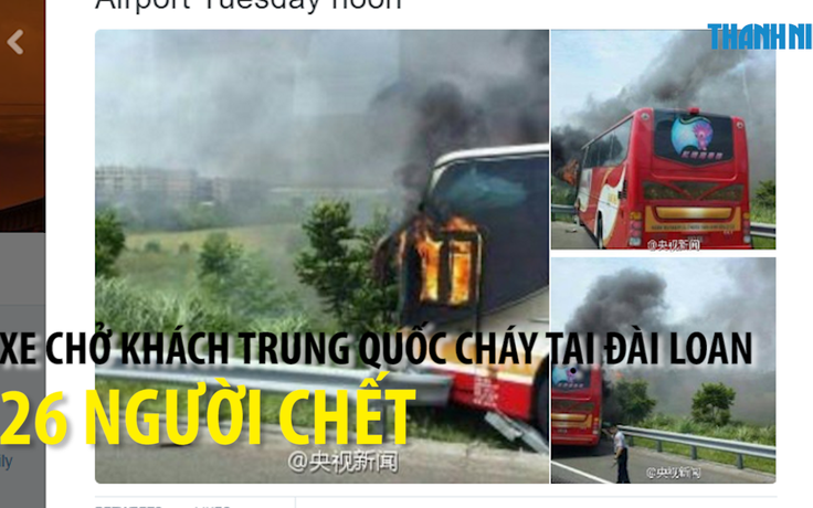 Xe chở khách Trung Quốc cháy tại Đài Loan, 26 người chết