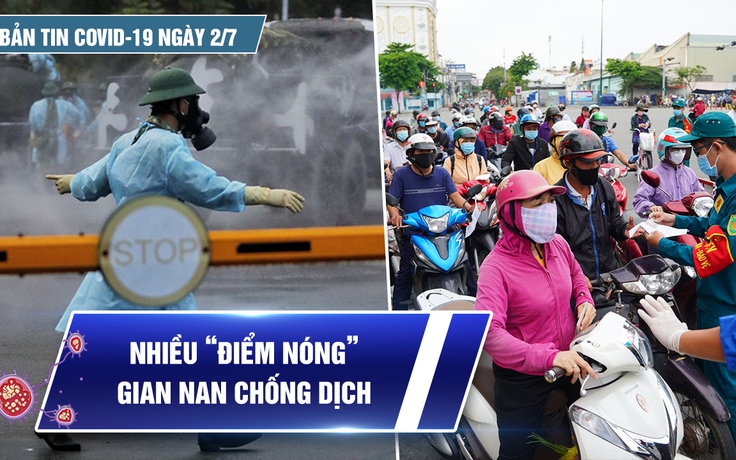 Bản tin tình hình Covid-19 hôm nay 2.7: Chuẩn bị chiến dịch tiêm vắc xin lớn nhất lịch sử