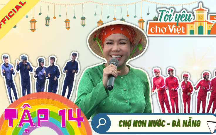 Tôi yêu chợ Việt tập 14: Việt Hương cười hết cỡ với độ lầy của hai đội