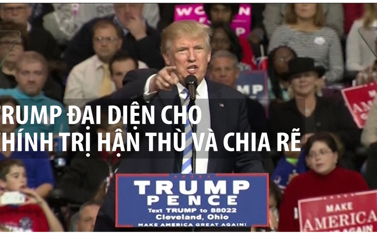 Tổng thống Trump tạo làn sóng chính trị chia rẽ năm 2016