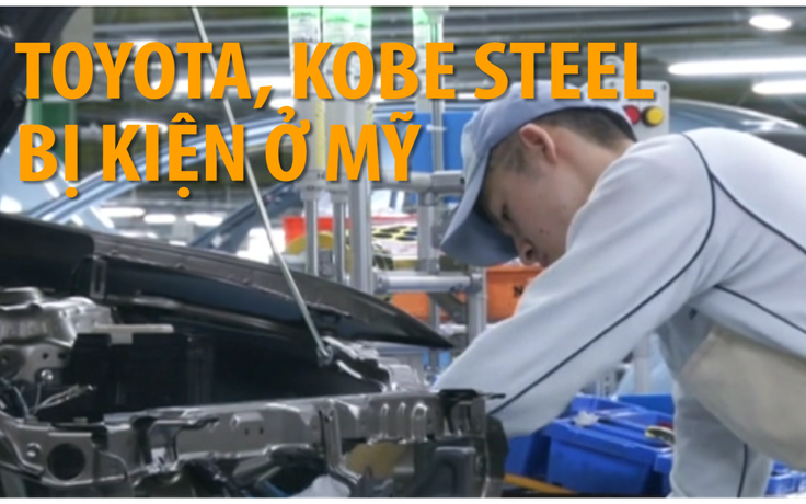 Toyota, Kobe Steel bị kiện ở Mỹ