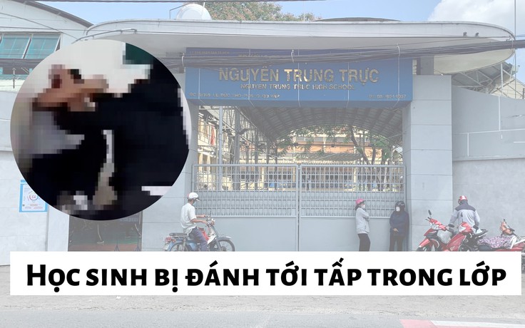 Xôn xao clip học sinh bị đánh tới tấp trong lớp: nhà trường báo cáo gì?