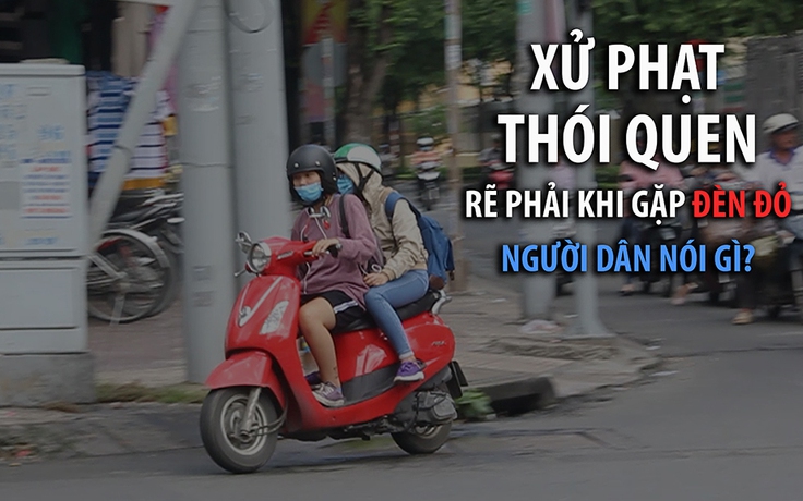 Chạy xe rẽ phải khi đèn đỏ, người Sài Gòn nói gì?