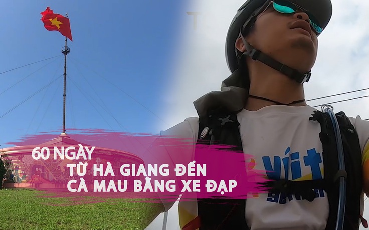 Hành trình đạp xe xuyên Việt gây quỹ làm sách nói người khiếm thị của chàng trai 8x