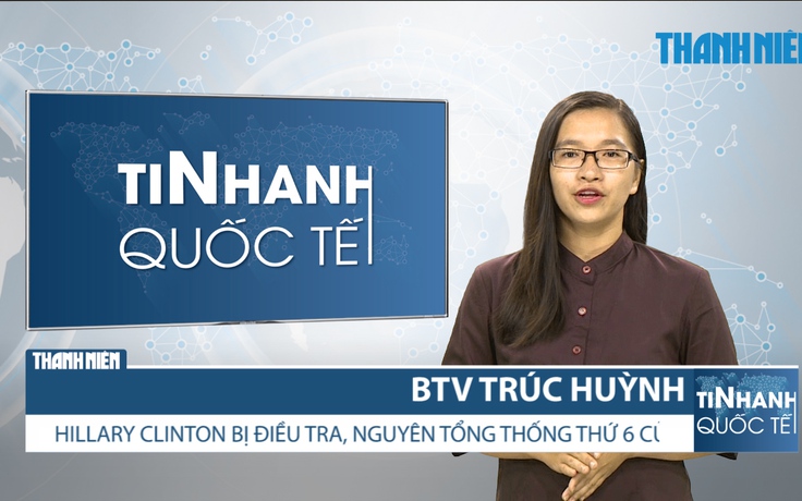 Bản tin Tin Nhanh Quốc tế số ngày 23.8