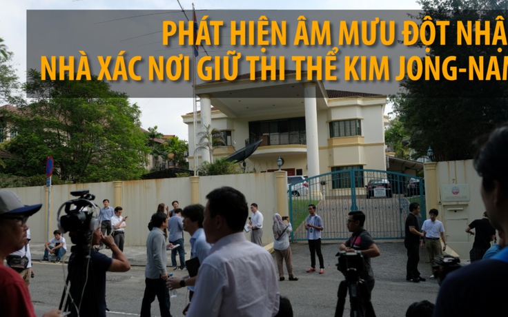 Phát hiện âm mưu đột nhập nhà xác giữ thi thể ông Kim Jong-nam