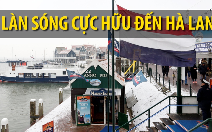 Làn sóng cực hữu nhìn từ ngôi làng Hà Lan thanh bình