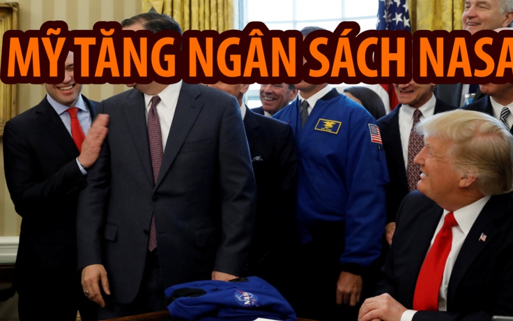 Tổng thống Trump tăng ngân sách NASA