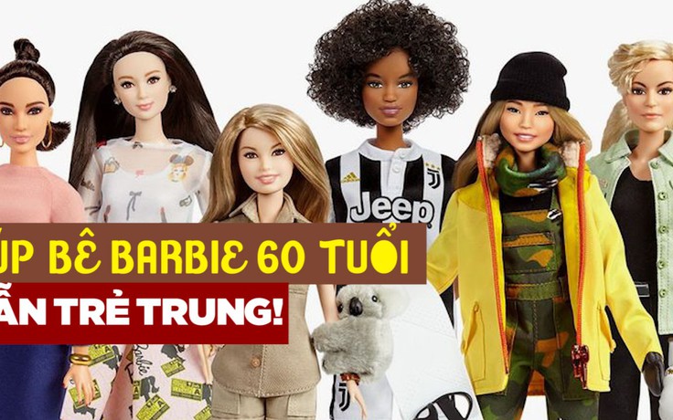 Búp bê Barbie ở sinh nhật thứ 60 làm gì cho hợp thời?