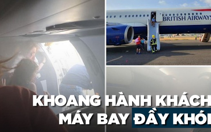 Khoang hành khách ngập khói vì sự cố giữa trong chuyến bay British Airways