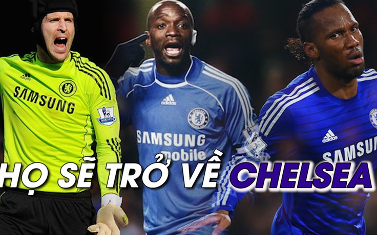 Cech, Drogba và Makelele quay về Chelsea với vai trò gì?