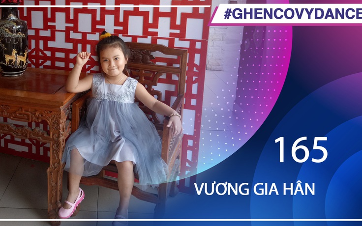 Vương Gia Hân | SBD 165 | Bài thi Em nhảy Ghen Cô Vy