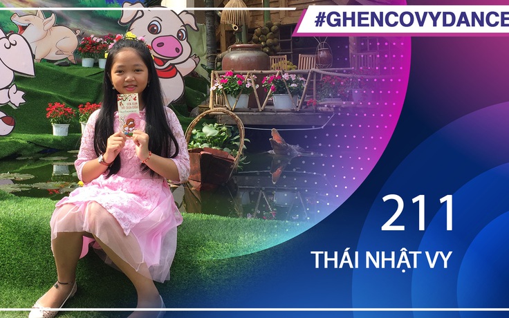 Thái Nhật Vy | SBD 211 | Bài thi Em nhảy Ghen Cô Vy