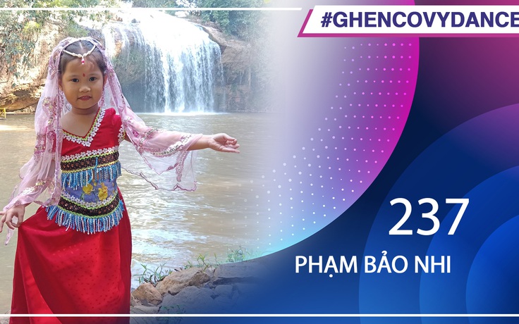 Phạm Bảo Nhi | SBD 237 | Bài thi Em nhảy Ghen Cô Vy