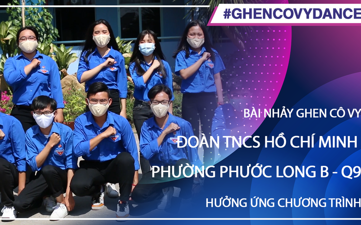Đoàn TNCS P.Phước Long B Q.9 | Bài cổ vũ Em nhảy Ghen Cô Vy