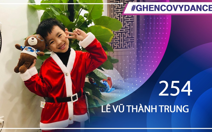 Lê Vũ Thành Trung | SBD 254 | Bài thi Em nhảy Ghen Cô Vy