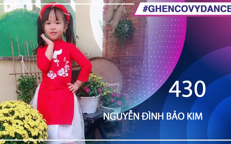 Nguyễn Đình Bảo Kim | SBD 430 | Bài thi Em nhảy Ghen Cô Vy
