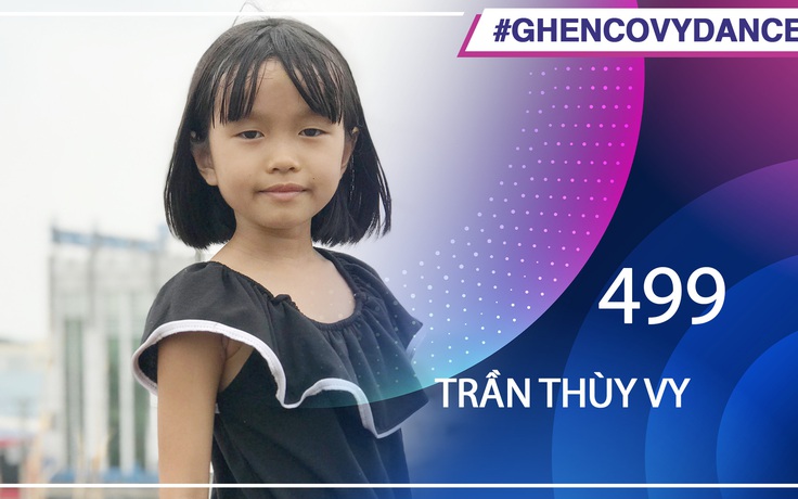 Trần Thùy Vy | SBD 499 | Bài thi Em nhảy Ghen Cô Vy