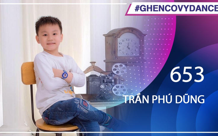 Trần Phú Dũng - SBD 653 - Bài thi Em nhảy Ghen Cô Vy