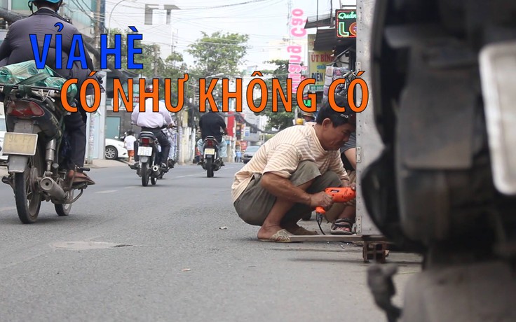 Những con đường có mà như không có vỉa hè ở Sài Gòn