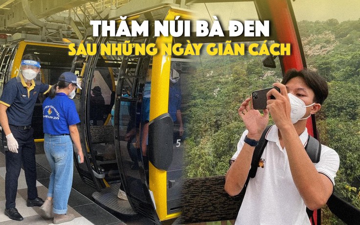 Những du khách đầu tiên từ TP.HCM đi Tây Ninh sau giãn cách xã hội vì Covid-19
